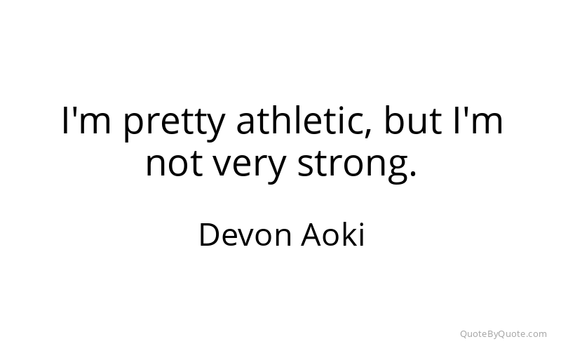 Preview image for this quote by Devon Aoki