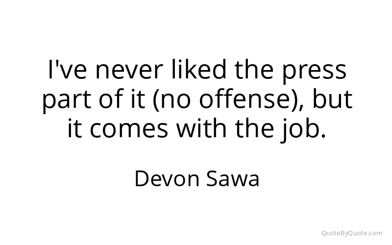 Preview image for this quote by Devon Sawa