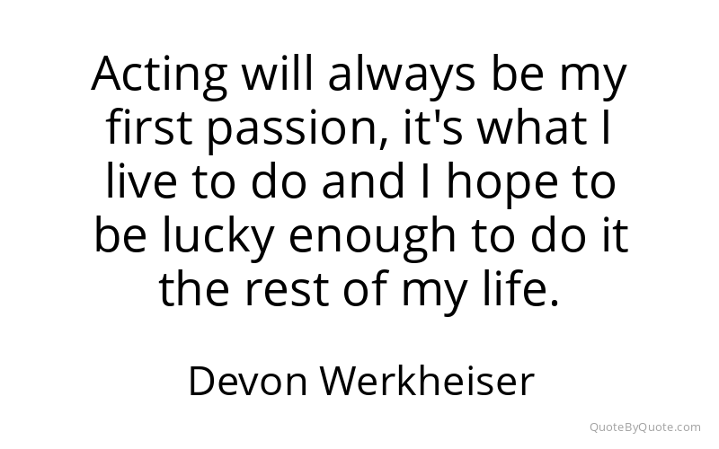 Preview image for this quote by Devon Werkheiser