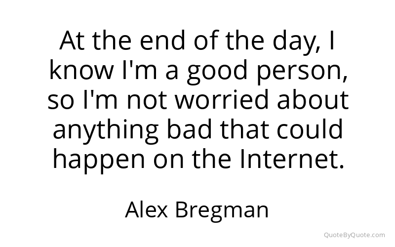 Preview image for this quote by Alex Bregman