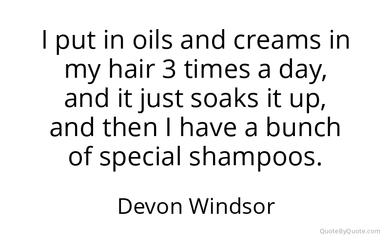 Preview image for this quote by Devon Windsor