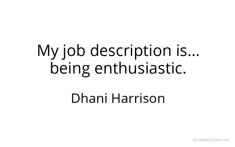 Preview image for this quote by Dhani Harrison