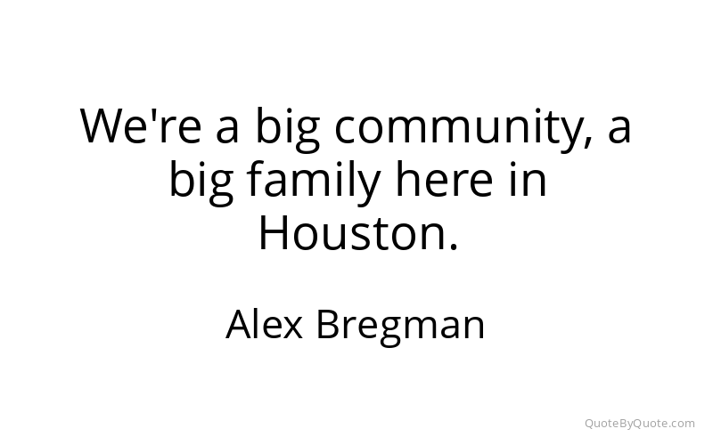 Preview image for this quote by Alex Bregman