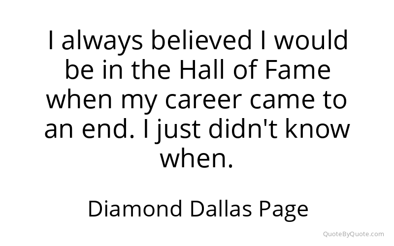 Preview image for this quote by Diamond Dallas Page