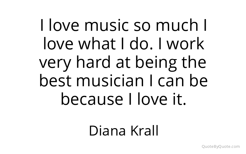 Preview image for this quote by Diana Krall