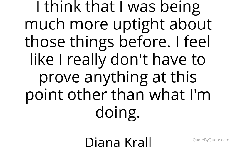 Preview image for this quote by Diana Krall