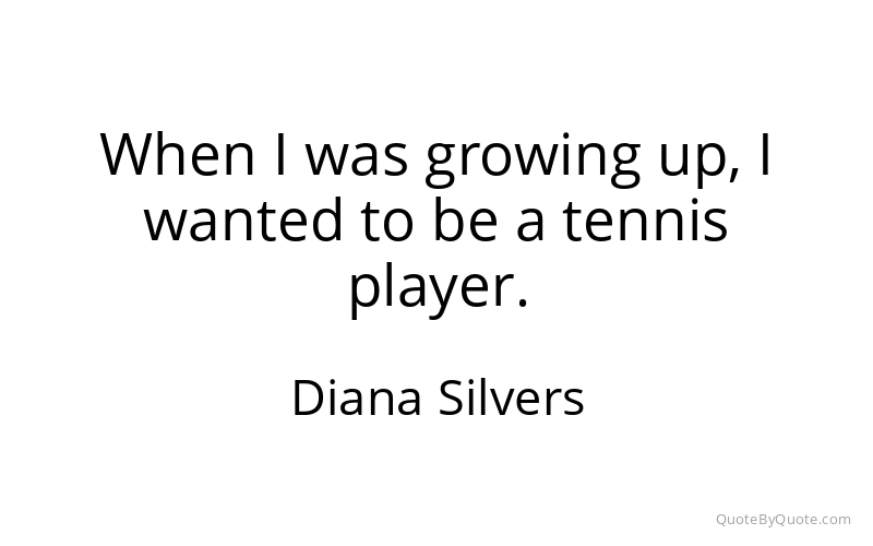 Preview image for this quote by Diana Silvers