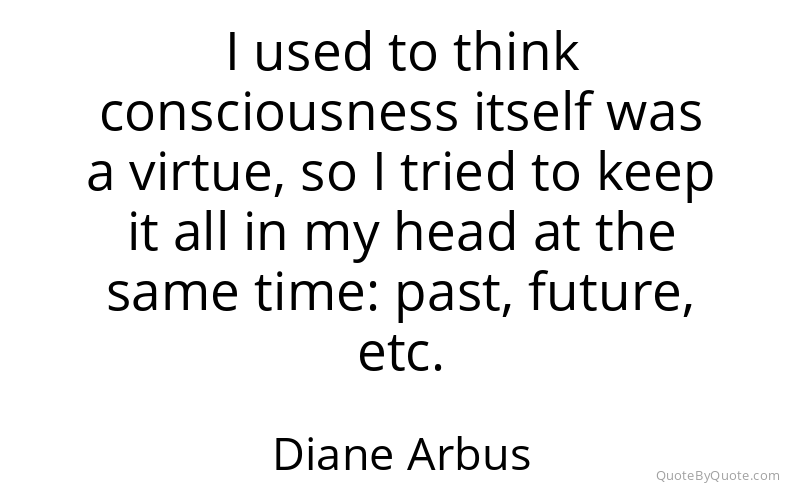 Preview image for this quote by Diane Arbus