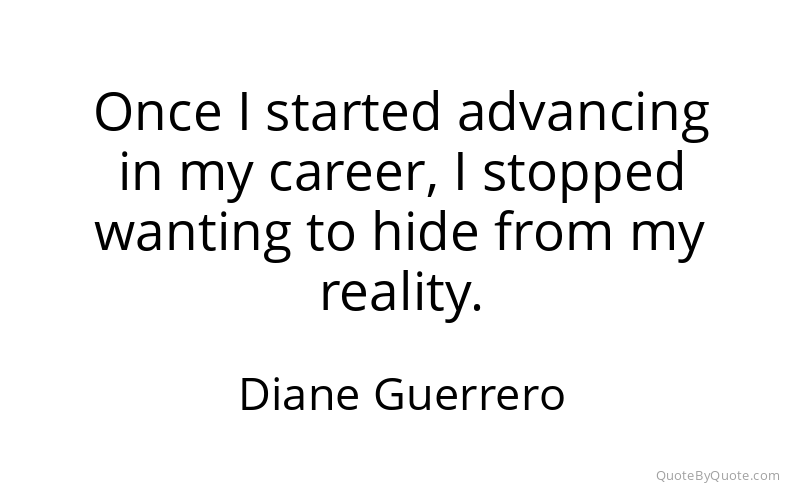 Preview image for this quote by Diane Guerrero