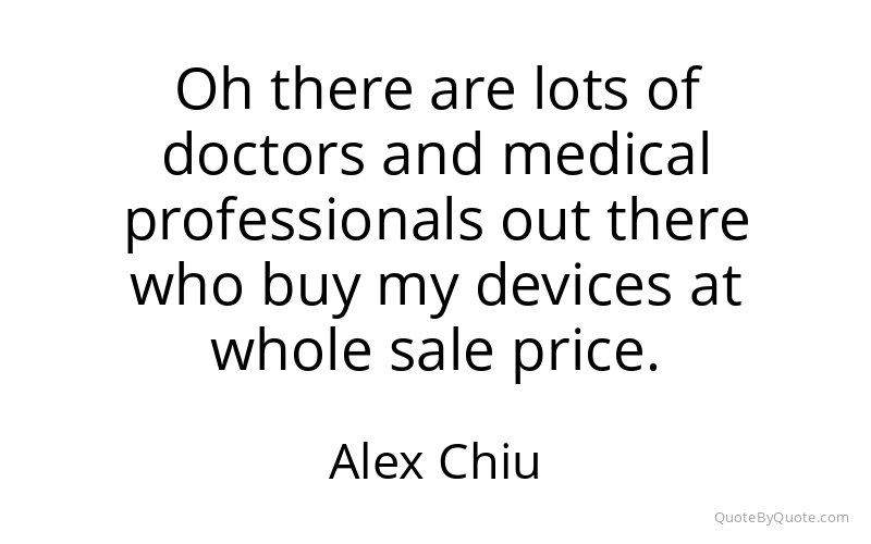 Preview image for this quote by Alex Chiu