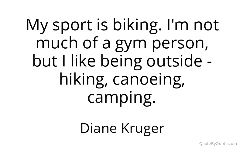 Preview image for this quote by Diane Kruger