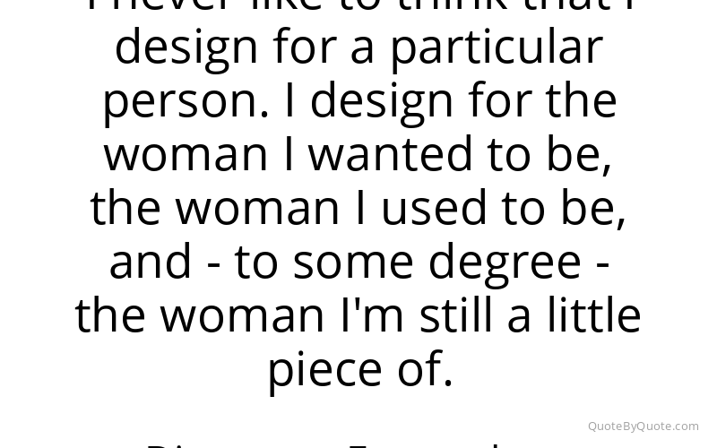 Preview image for this quote by Diane von Furstenberg