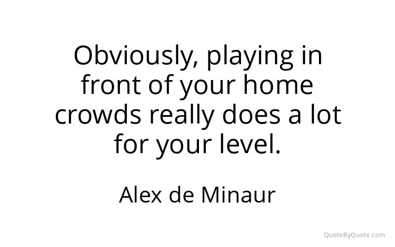 Preview image for this quote by Alex de Minaur
