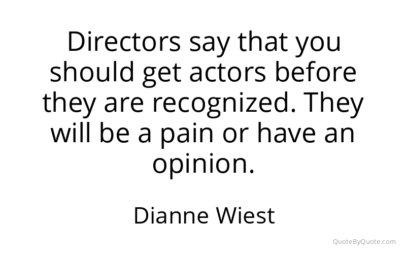Preview image for this quote by Dianne Wiest