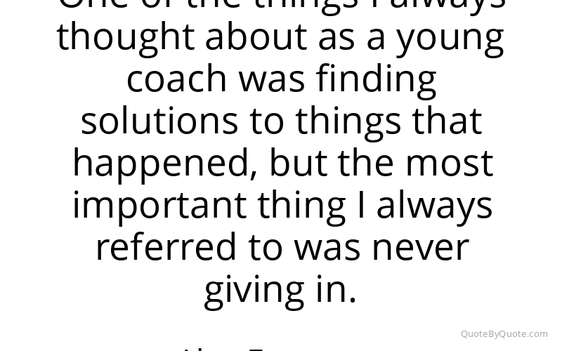 Preview image for this quote by Alex Ferguson