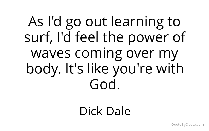 Preview image for this quote by Dick Dale