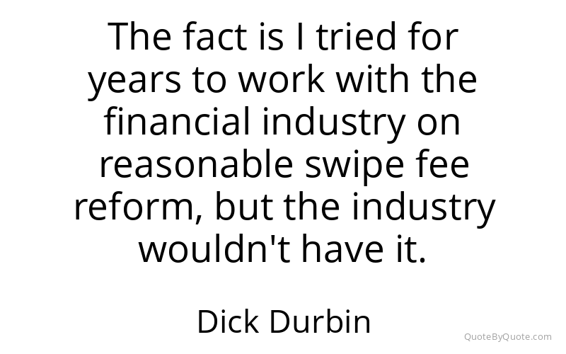 Preview image for this quote by Dick Durbin