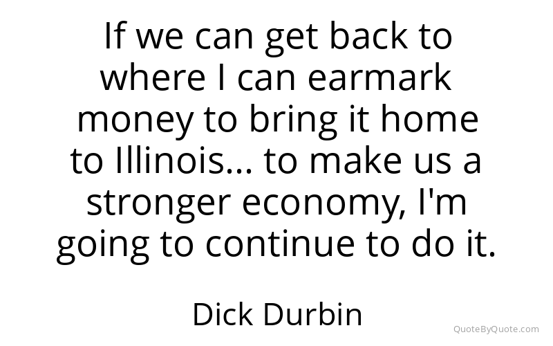 Preview image for this quote by Dick Durbin
