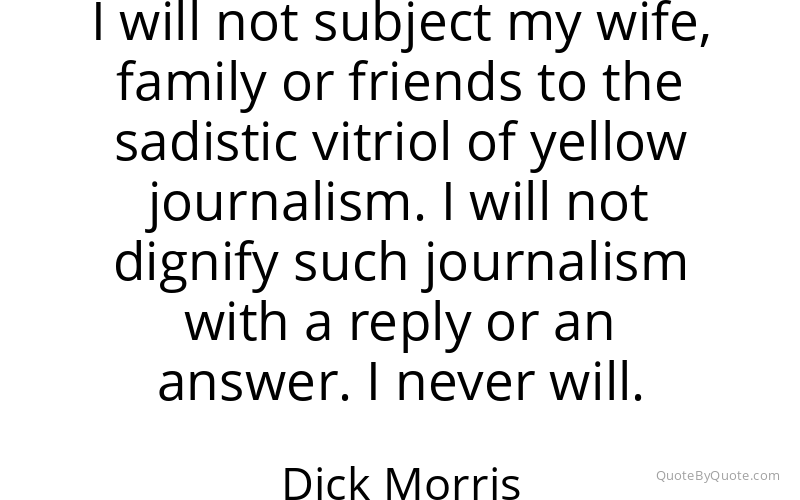 Preview image for this quote by Dick Morris
