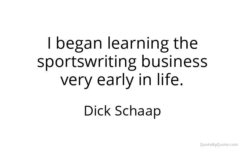Preview image for this quote by Dick Schaap