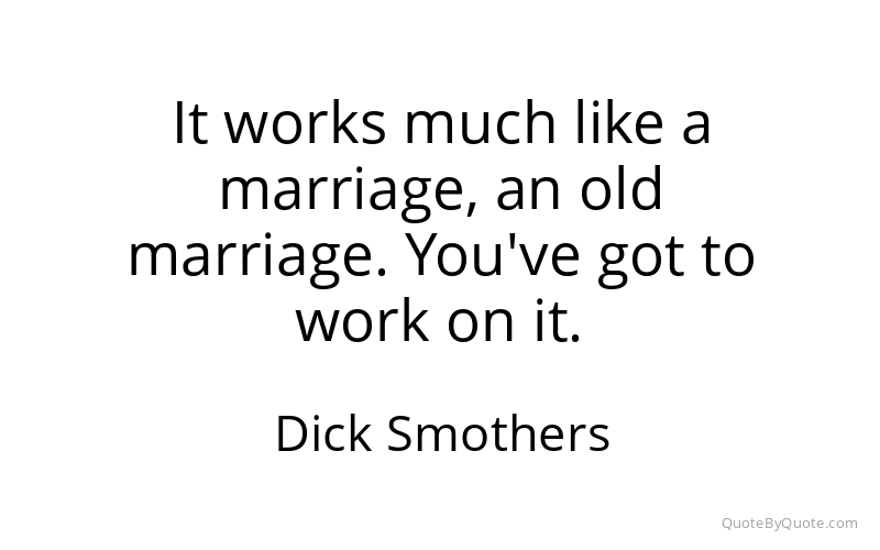 Preview image for this quote by Dick Smothers