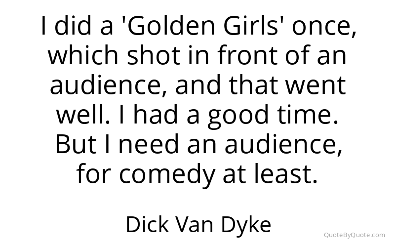 Preview image for this quote by Dick Van Dyke