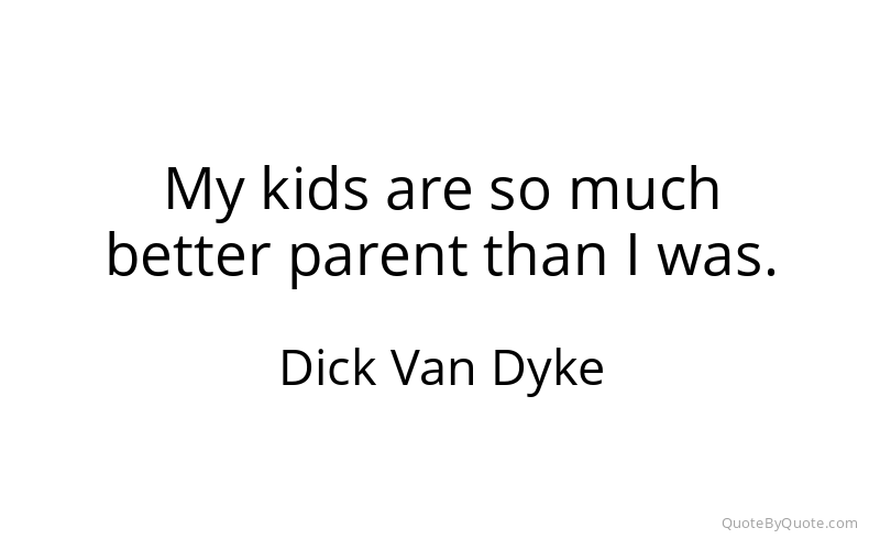 Preview image for this quote by Dick Van Dyke