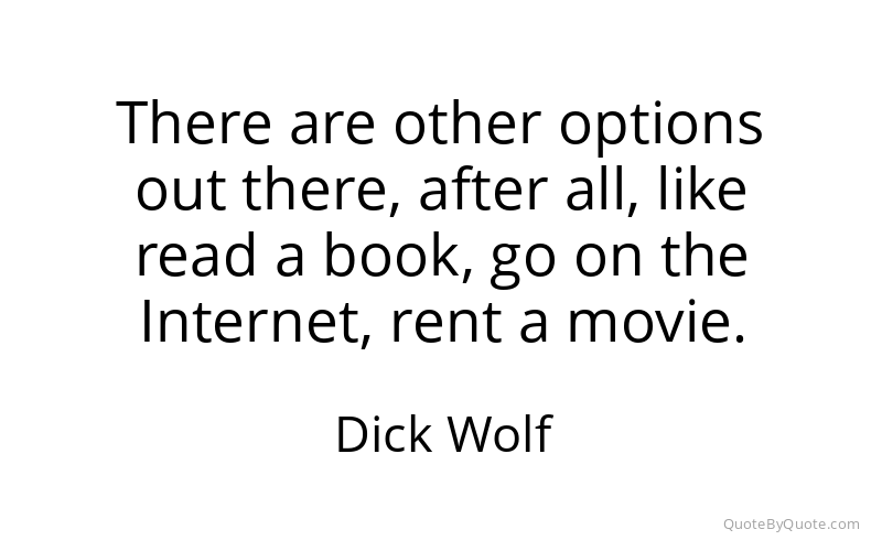 Preview image for this quote by Dick Wolf