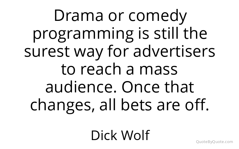 Preview image for this quote by Dick Wolf