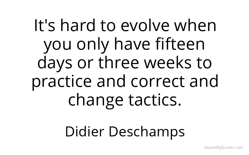 Preview image for this quote by Didier Deschamps