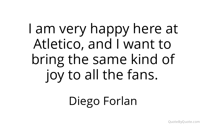 Preview image for this quote by Diego Forlan
