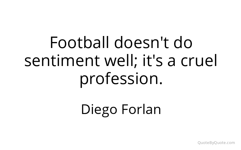 Preview image for this quote by Diego Forlan
