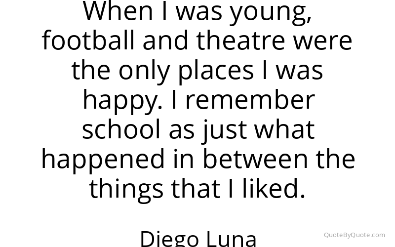 Preview image for this quote by Diego Luna