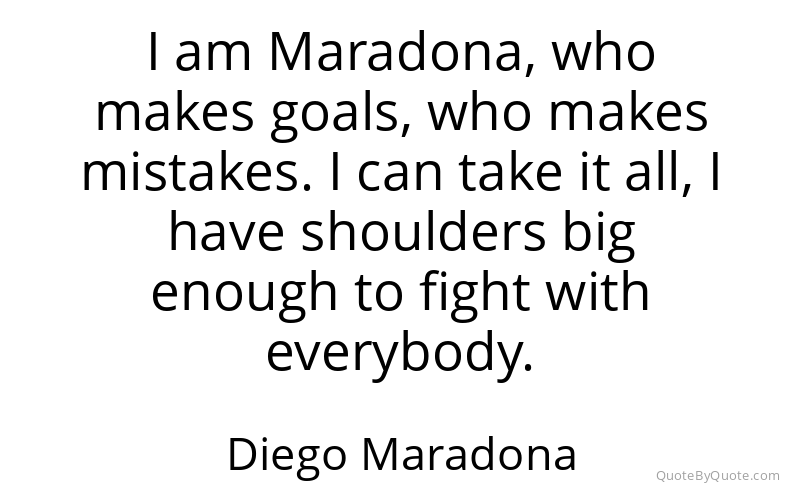 Preview image for this quote by Diego Maradona
