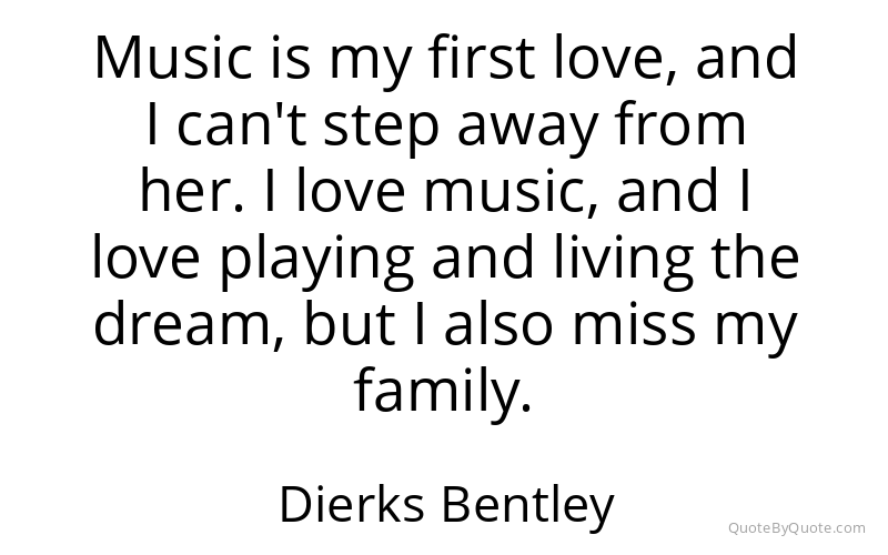 Preview image for this quote by Dierks Bentley