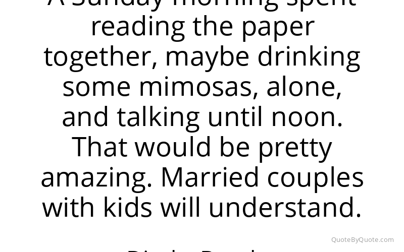 Preview image for this quote by Dierks Bentley