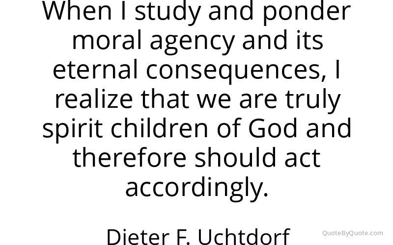Preview image for this quote by Dieter F. Uchtdorf