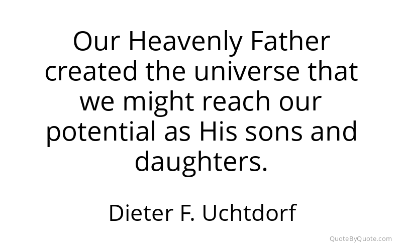 Preview image for this quote by Dieter F. Uchtdorf