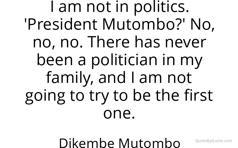 Preview image for this quote by Dikembe Mutombo