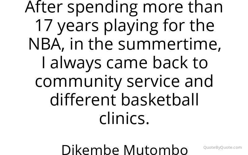 Preview image for this quote by Dikembe Mutombo