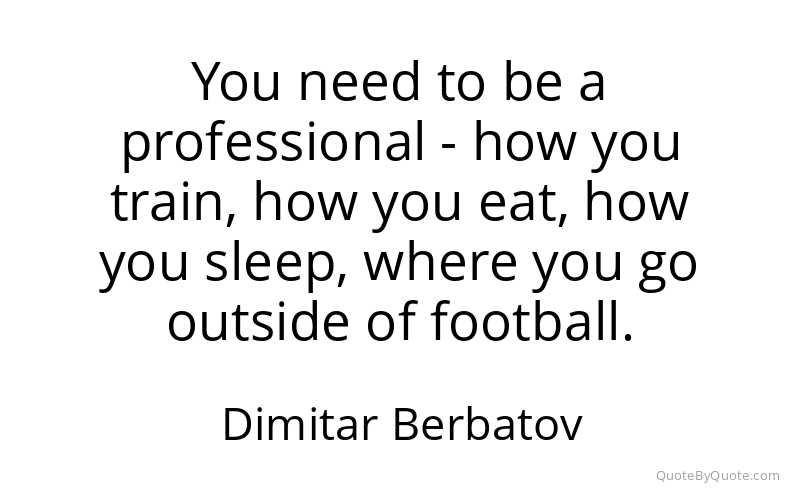 Preview image for this quote by Dimitar Berbatov