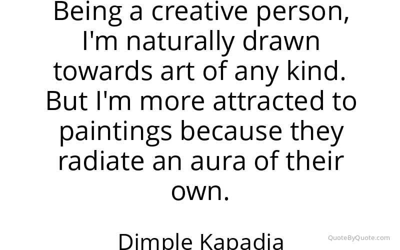 Preview image for this quote by Dimple Kapadia