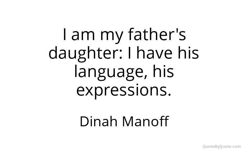 Preview image for this quote by Dinah Manoff
