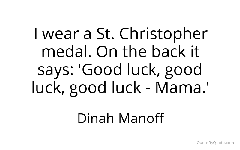 Preview image for this quote by Dinah Manoff