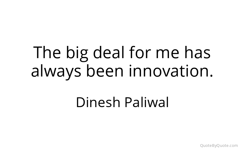 Preview image for this quote by Dinesh Paliwal