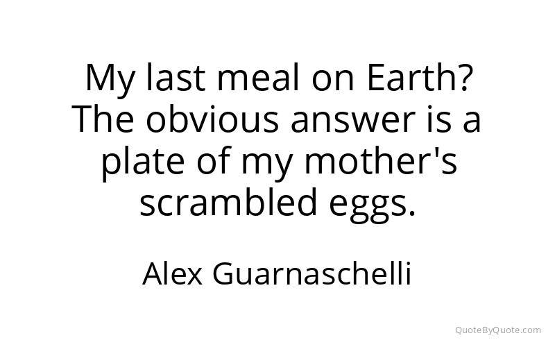 Preview image for this quote by Alex Guarnaschelli