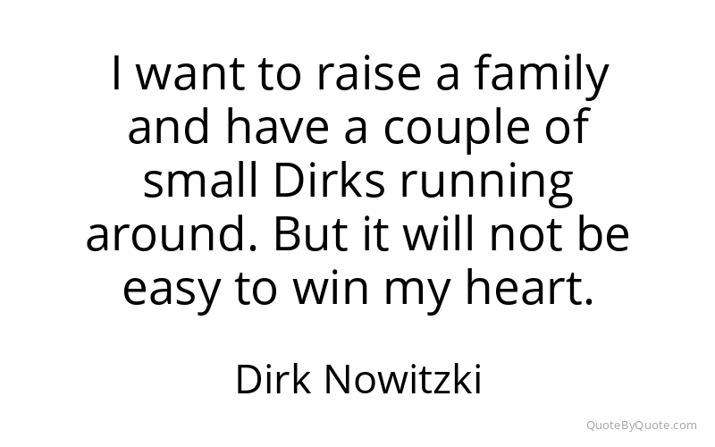 Preview image for this quote by Dirk Nowitzki