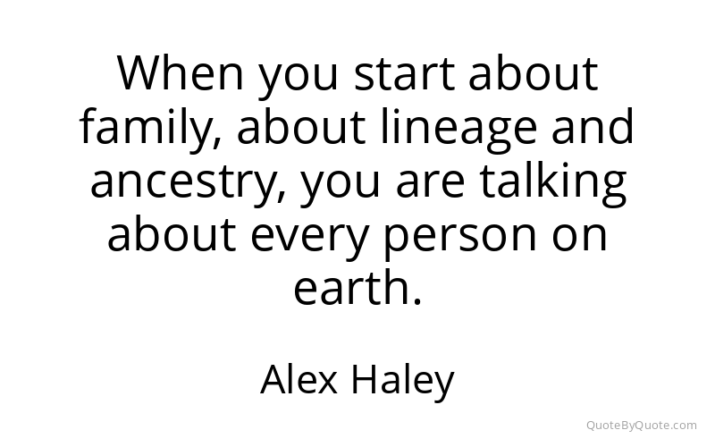 Preview image for this quote by Alex Haley