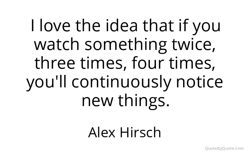 Preview image for this quote by Alex Hirsch