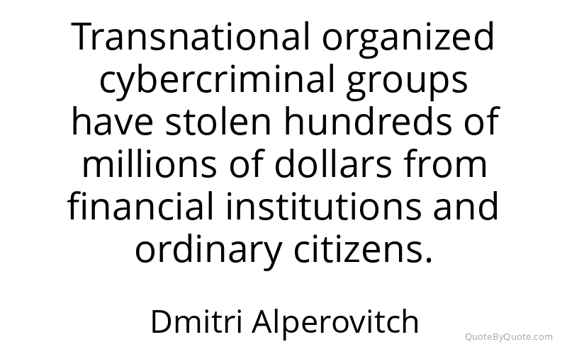 Preview image for this quote by Dmitri Alperovitch